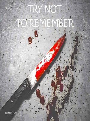 cover image of Try Not to Remember